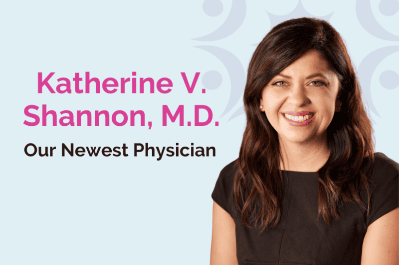 Welcome Katherine V. Shannon, M.D., Our Newest Provider - Women First ...